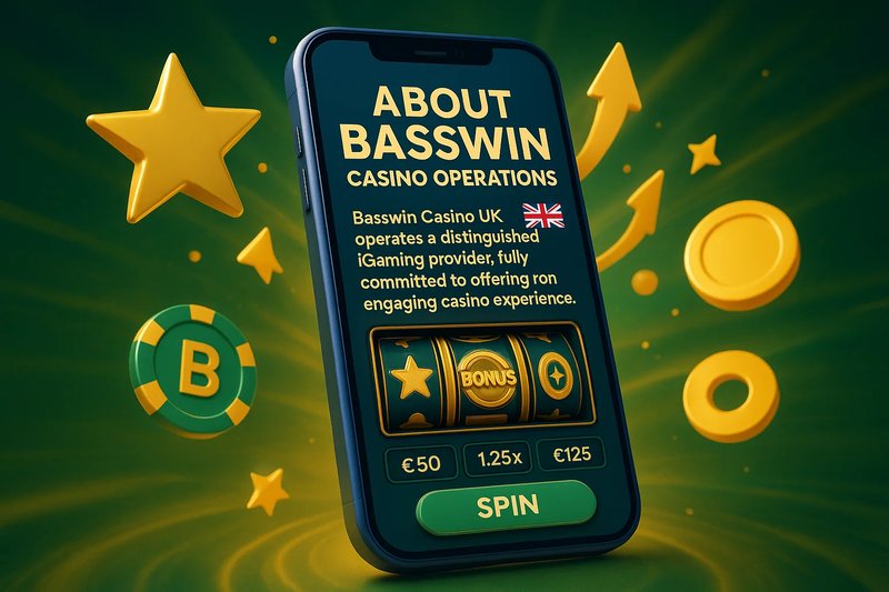 Unlocking the Full Potential of Basswin Casino in the UK Market - overview